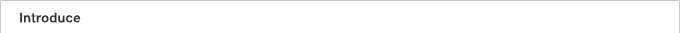 Intoduce